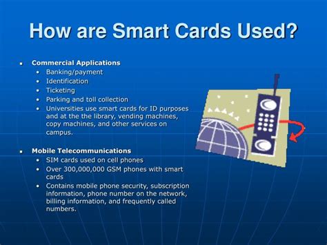 why smart card is used|smart cards used at banks.